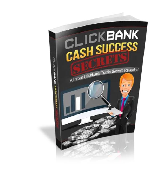 Clickbank Cash Success Secrets